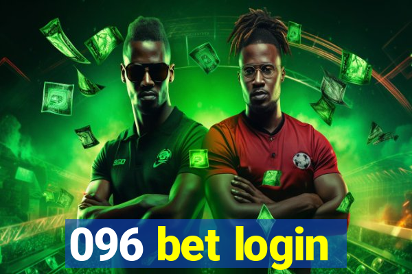 096 bet login